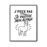 Poster J’peux pas je préfère mon Alpaga