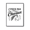 Poster J’peux pas j’ai Chevaux