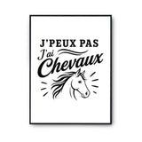 Poster J’peux pas j’ai Chevaux