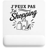 Tapis de Souris J’peux pas j’ai Shopping