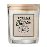 Bougie Parfumée Vanille J’peux pas je préfère m’occuper de mes Orchidées