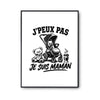 Poster J’peux pas je suis Maman