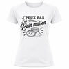T-shirt de Sport Femme J’peux pas j’ai Pain maison