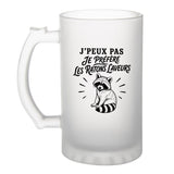 Verre à Bière J’peux pas je préfère les Ratons laveurs
