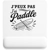 Tapis de Souris J’peux pas j’ai Paddle