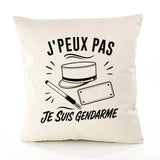 Housse de Coussin J’peux pas je suis Gendarme