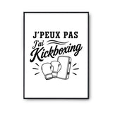 Poster J’peux pas j’ai Kickboxing