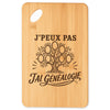 Planche à Découper J’peux pas j’ai Généalogie