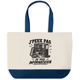 Grand Sac Cabas Fond Bleu J’peux pas je suis Informaticien