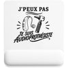 Tapis de Souris J’peux pas je suis Audioprothésiste