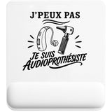 Tapis de Souris J’peux pas je suis Audioprothésiste