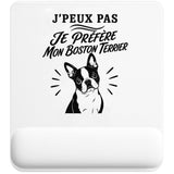 Tapis de Souris J’peux pas je préfère mon Boston Terrier