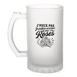 Verre à Bière J’peux pas je préfère m’occuper de mes Roses