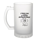 Verre à Bière J’peux pas je préfère mon Bulldog Français