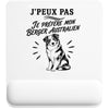 Tapis de Souris J’peux pas je préfère mon Berger Australien