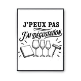 Poster J’peux pas j’ai Dégustation