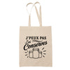 Tote Bag Beige J’peux pas j’ai Conserves