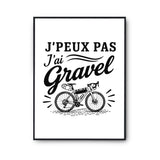 Poster J’peux pas j’ai Gravel