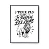 Poster J’peux pas je préfère les Lions