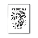 Poster J’peux pas je préfère les Lions