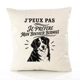 Housse de Coussin J’peux pas je préfère mon Bouvier Bernois