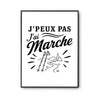 Poster J’peux pas j’ai Marche