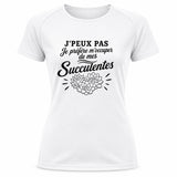 T-shirt de Sport Femme J’peux pas je préfère m’occuper de mes Succulentes