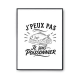 Poster J’peux pas je suis Poissonnier