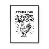 Poster J’peux pas je préfère mon Coq