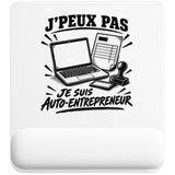 Tapis de Souris J’peux pas je suis Auto-entrepreneur