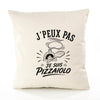 Housse de Coussin J’peux pas je suis Pizzaiolo