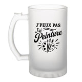 Verre à Bière J’peux pas j’ai Peinture