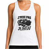 Débardeur Femme J’peux pas je suis DJ