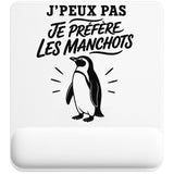 Tapis de Souris J’peux pas je préfère les Manchots