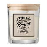 Bougie Parfumée Vanille J’peux pas je préfère m’occuper de mon Bonsaï