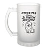 Verre à Bière J’peux pas je préfère mon Spitz