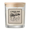 Bougie Parfumée Vanille J’peux pas j’ai Marche