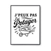 Poster J’peux pas j’ai Potager