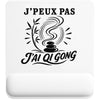 Tapis de Souris J’peux pas j’ai Qi gong
