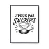 Poster J’peux pas j’ai Crêpes