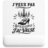 Tapis de Souris J’peux pas j’ai Valse