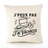 Housse de Coussin J’peux pas j’ai Vacances