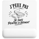 Tapis de Souris J’peux pas je suis Peintre en bâtiment