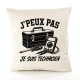 Housse de Coussin J’peux pas je suis Technicien