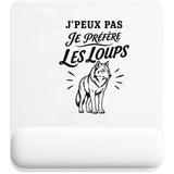 Tapis de Souris J’peux pas je préfère les Loups
