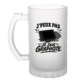 Verre à Bière J’peux pas je suis Graphiste