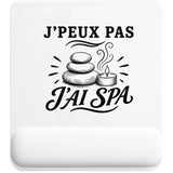 Tapis de Souris J’peux pas j’ai Spa