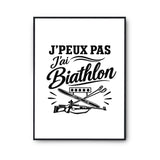Poster J’peux pas j’ai Biathlon