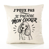Housse de Coussin J’peux pas je préfère mon Cocker