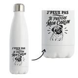Gourde Isotherme J’peux pas je préfère mon Carlin